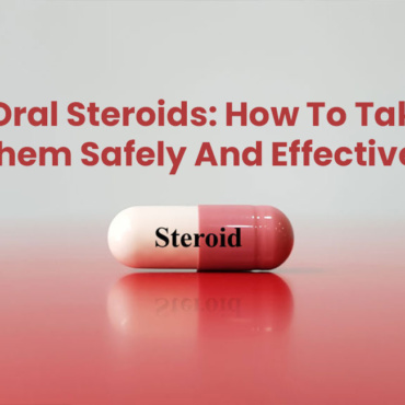 Esteroides orales: Cómo tomarlas de forma segura y efectiva